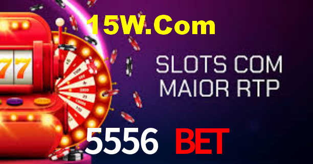 5556Bet.Com