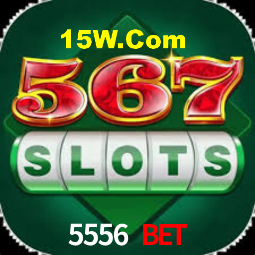 5556 Bet,5556Bet.Com